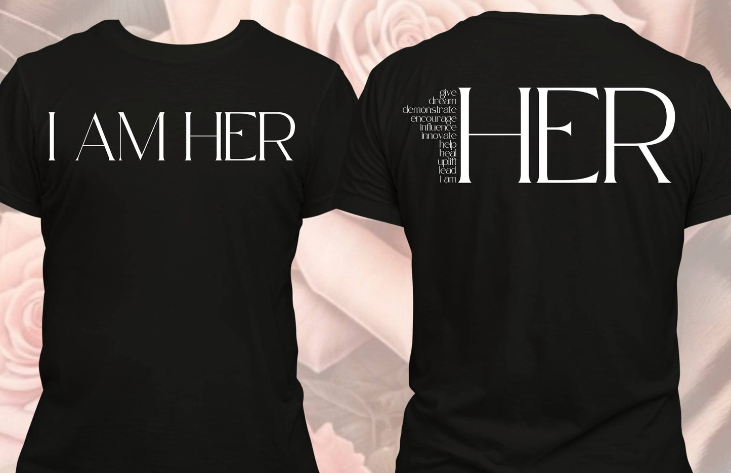 "I AM HER" T-Shirt