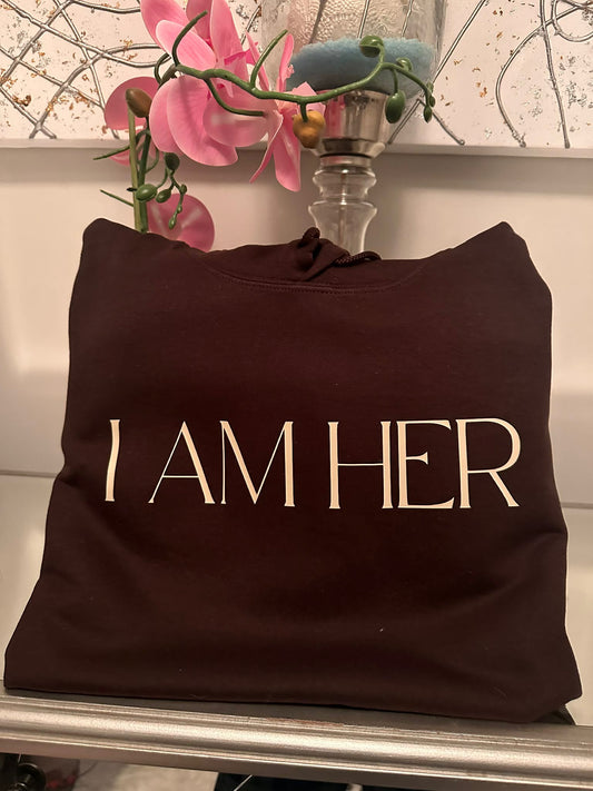"I AM HER" Brown Hoodie