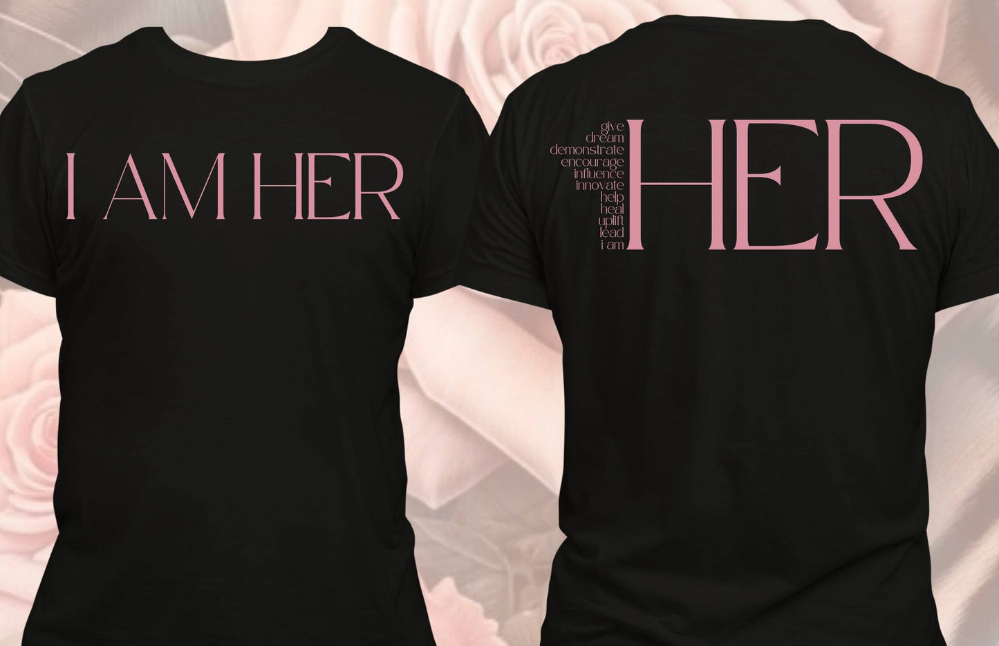 "I AM HER" T-Shirt